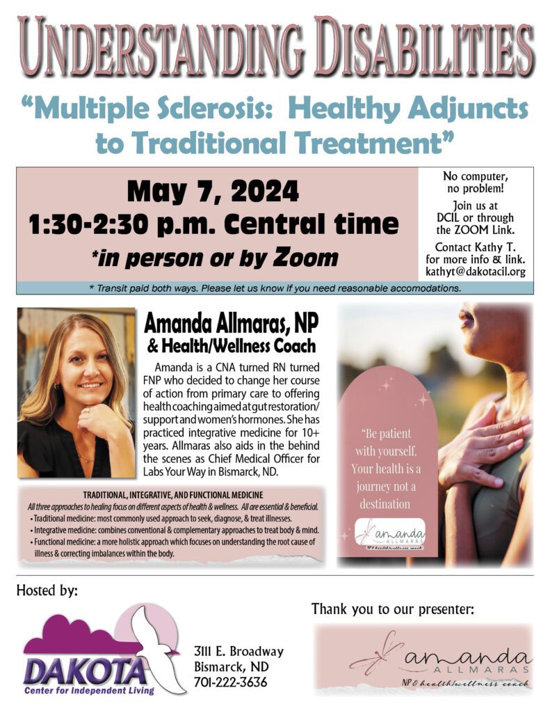 Understanding Disabilities: “Multiple Sclerosis- Healthy Adjuncts to Traditional Treatment,” May 7, 1:30-2:30pm